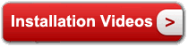Installation Videos